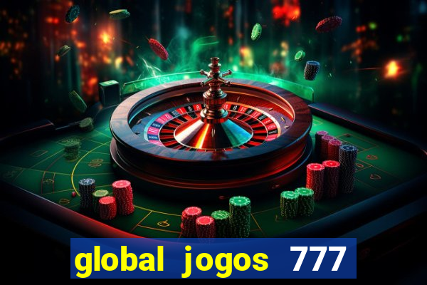 global jogos 777 paga mesmo